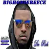 Big Homie Reece - Die Rich (feat. Tru Rhymes & Ellzstaylit) - Single